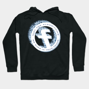 May The Algorithms Be Ever In Your Favor Hoodie